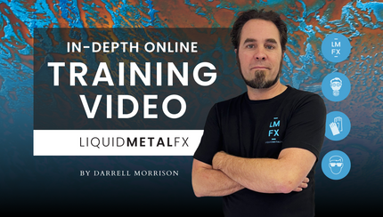 Liquid Metal FX © - In-depth Online Training Video + Sample Box